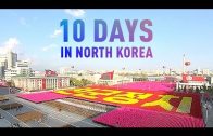 10 Days In North Korea
