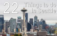 22 Things To Do In Seattle, Washington